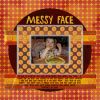 Filename=Messyface.jpg
Filesize=143KiB
Dimensions=600x600
Date added=Jun 01, 2009 Messyface.jpg